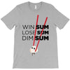 win some, lose some, dim sum T-Shirt