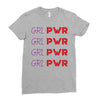 Grl Pwr Ladies Fitted T-Shirt