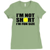 i'm not short, i'm fun size Ladies Fitted T-Shirt