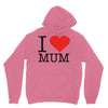 i love mum Unisex Hoodie