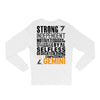 Strong Independent Motivated Gemini Long Sleeve Shirts
