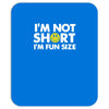 small tiny little shorty person gift tee Mousepad