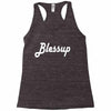blessup Racerback Tank