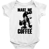 make me coffee Baby Onesie