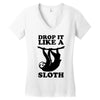 drop like a sloth Women's V-Neck T-Shirt