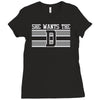 she wants the d Ladies Fitted T-Shirt