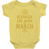 Kings Are Born In March Baby Bodysuit