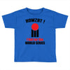 HOWZAT I BAT FOR THE WORLD SERIES Toddler T-shirt