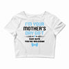 I'm Your Mother's Day Gift Dad Says You're Welcome Baby Boy Crop Top