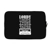 Lordy, I Hope There Are Tapes. Laptop sleeve