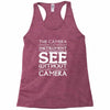 see without a camera Racerback Tank