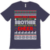 Santa Only Comes Once A Year Brother Is Always Here To Cheer T-Shirt