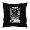 Never Underestimate Dog Rescuer Who Was Born August Throw Pillow