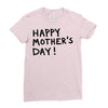 happy mothers Ladies Fitted T-Shirt