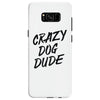 crazy dog dude Samsung Galaxy S8