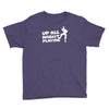 up all night playing battle gaming Youth Tee