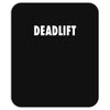 deadlift Mousepad