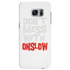 don't mess with onslow Samsung Galaxy S7 Edge