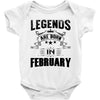 Legends Are Born In February Baby Onesie
