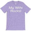 my wife rocks T-Shirt