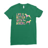 life is better with boxers Ladies Fitted T-Shirt