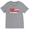 gay by birth, fabulous by choice V-Neck Tee