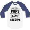 I Am Called Pops... 3/4 Sleeve Shirt