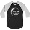 Totality is Coming, August 21, 2017 3/4 Sleeve Shirt