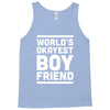 world's okayest boyfriend couple love funny Tank Top