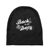 back in my day Baby Beanies