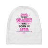 The Best Gramps Are Born In April Baby Beanies