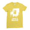 i want to believe Ladies Fitted T-Shirt