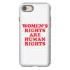 Women's Rights Are Human Rights iPhone 8