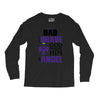 my dad was so brave god made him an angel Long Sleeve Shirts