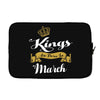 Kings Are Born In March Laptop sleeve