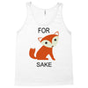 for fox sake Tank Top