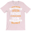 Super Cool Father Of A Freaking Awesome Son T-Shirt
