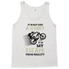 It is Not Just A Hobby It is My Escape From Reality Tank Top