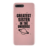 Greatest Sister In The Universe iPhone 7 Plus Case
