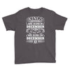Real Kings Are Born On December 5 Youth Tee