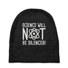 science will not be silenced Baby Beanies