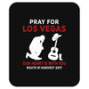 Pray for Las Vegas, Route 91 Harvest 2017 Mousepad