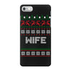 ugly christmas wife iPhone 7 Case