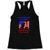 we stand for the flag Racerback Tank
