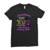 sometimes you have to throw on the hat! Ladies Fitted T-Shirt