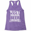 Just One More Beer I Promise Racerback Tank