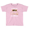 october girl is a perfect combination of princess and warrior Toddler T-shirt
