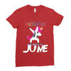 unicorns are born in june Ladies Fitted T-Shirt