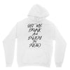 Get Me Drunk And Enjoy The Show Unisex Hoodie