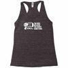 i'm here because you broke something Racerback Tank